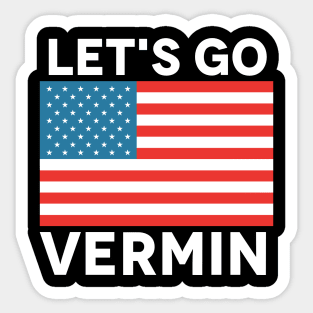 Proud vermin vote blue 2024 anti trump Sticker